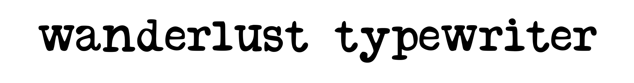 Wanderlust Typewriter