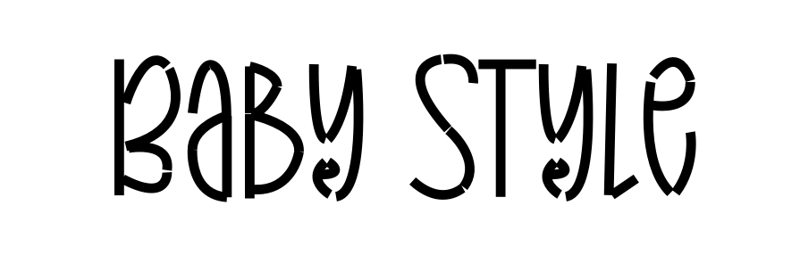 Baby Style