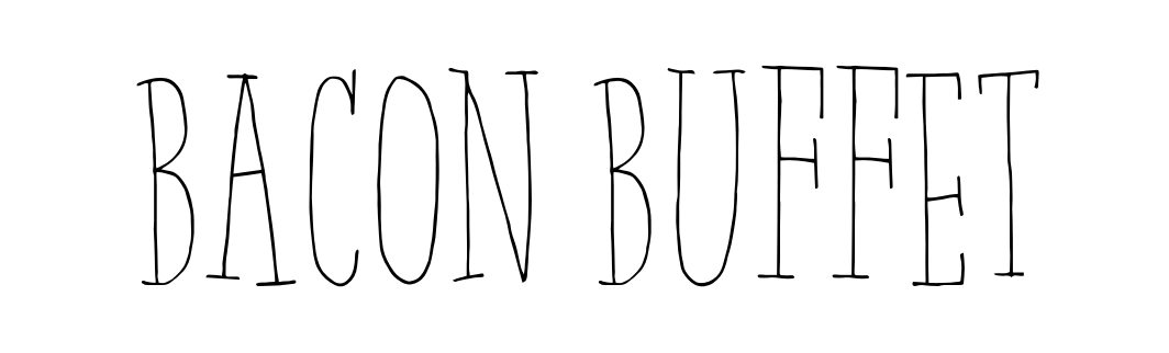 Bacon Buffet
