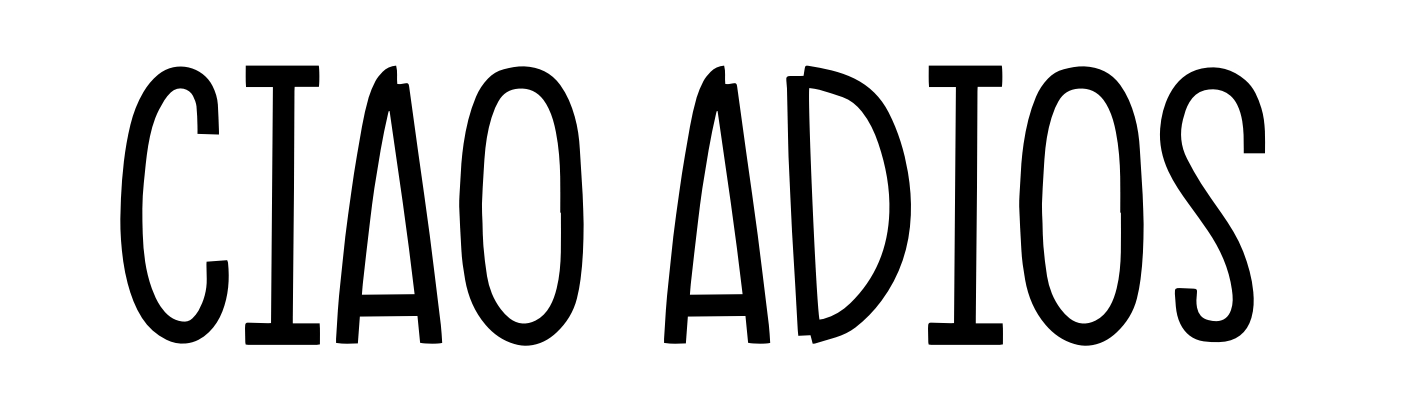 Ciao Adios