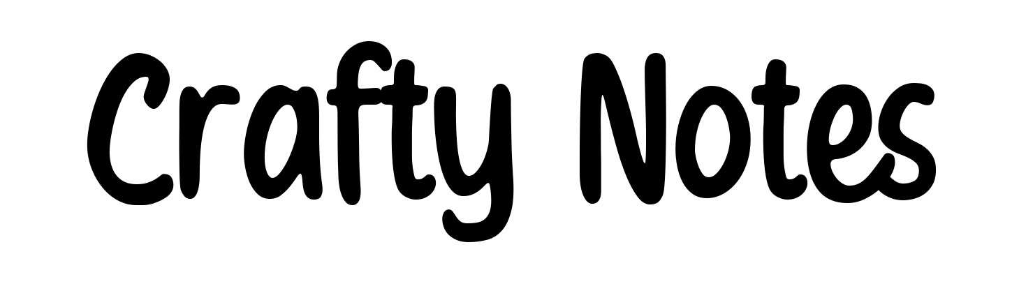 Crafty Notes