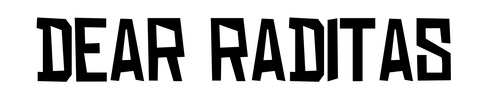 Dear Raditas