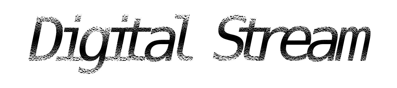 Digital Stream