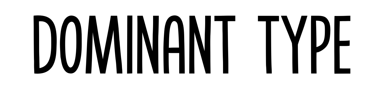 Dominant Type