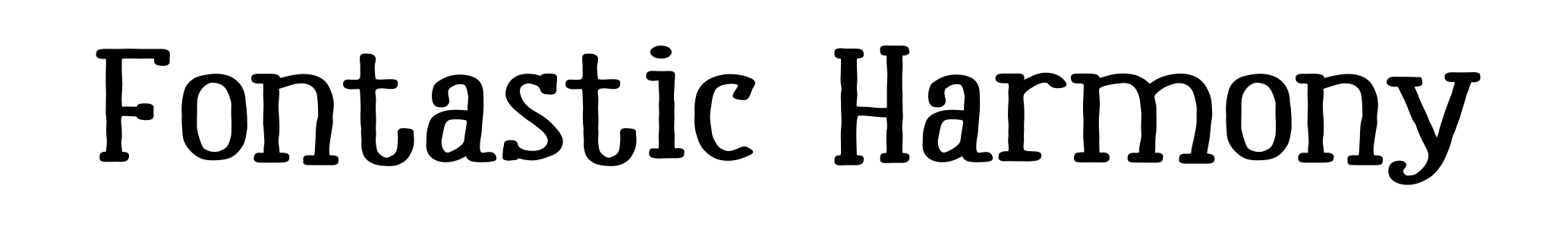 Fontastic Harmony