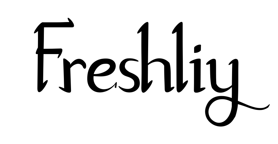 Freshliy