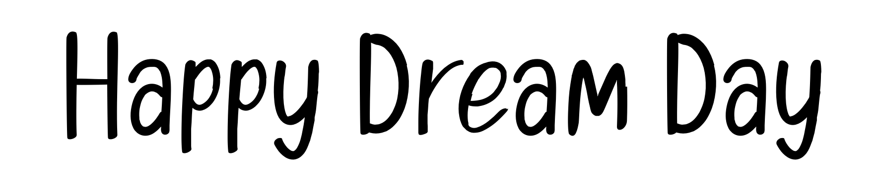 Happy Dream Day
