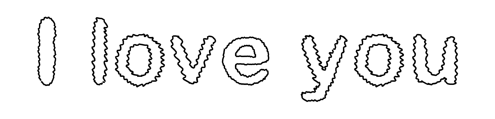 I love you