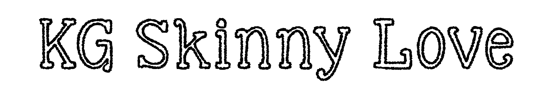 KG Skinny Love