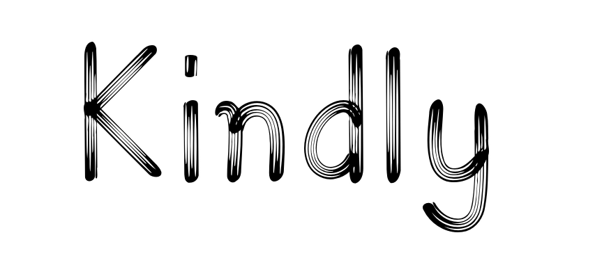 Kindly