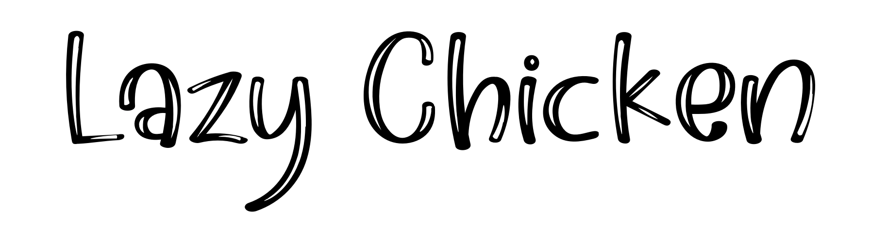 Lazy Chicken