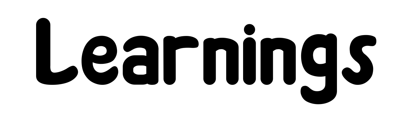 Learnings