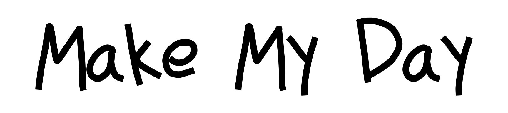 Make My Day