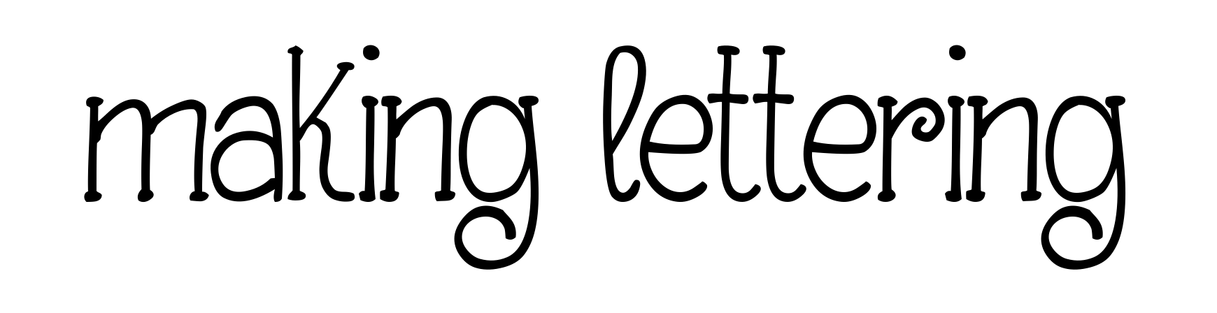 Making Lettering