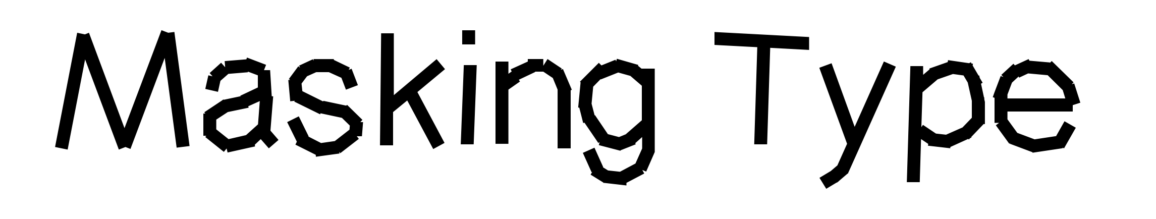 Masking Type