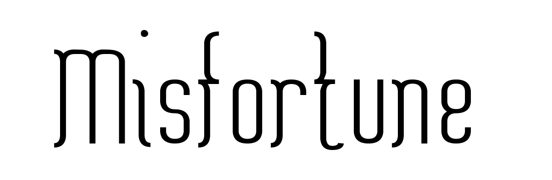Misfortune