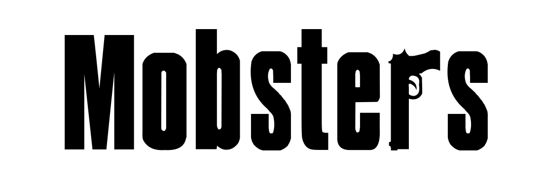 Mobsters