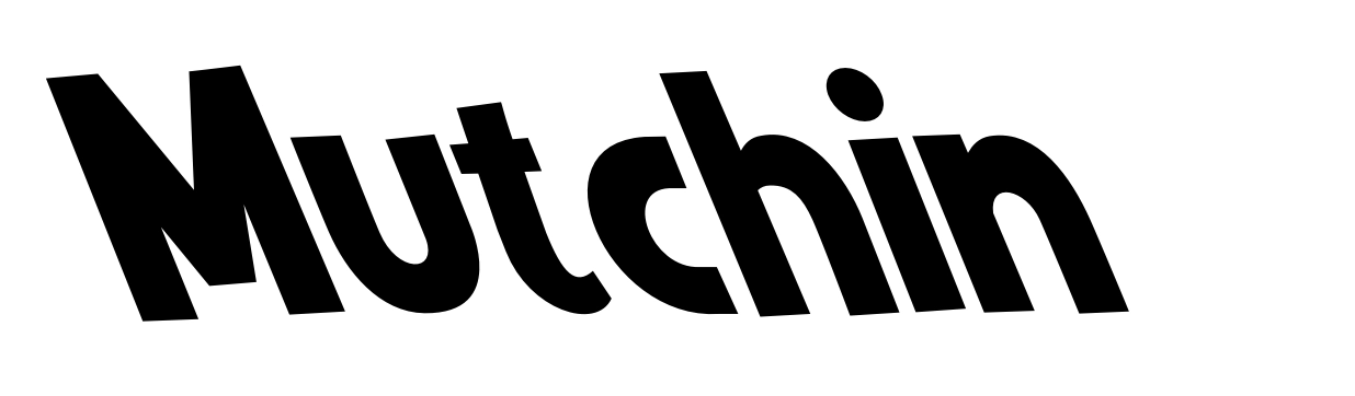 Mutchin
