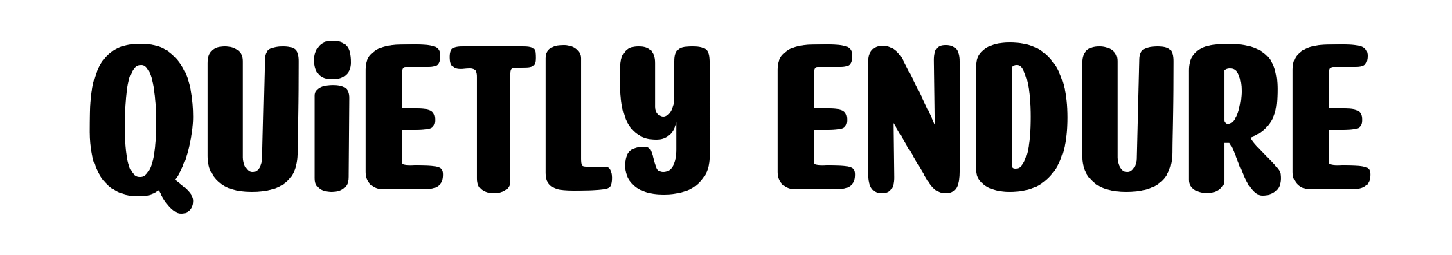 Quietly Endure