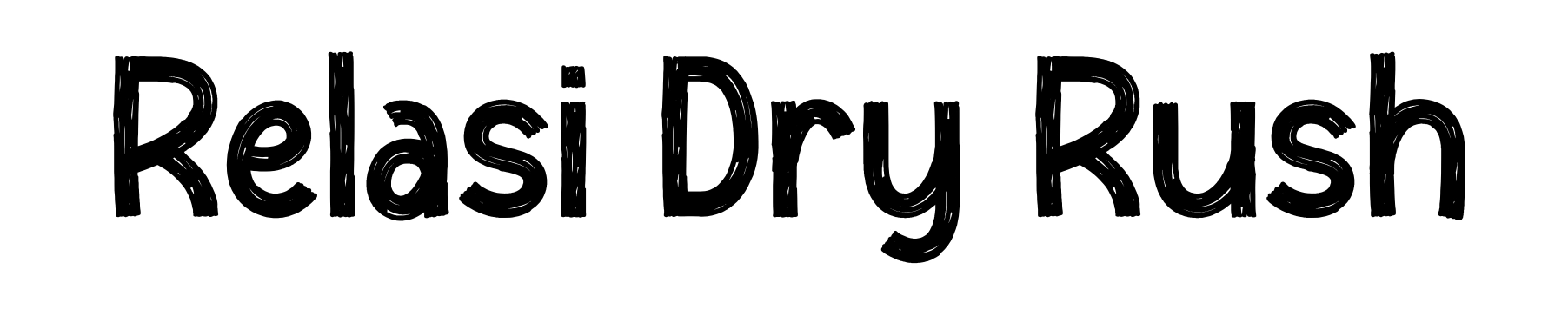 Relasi Dry Rush