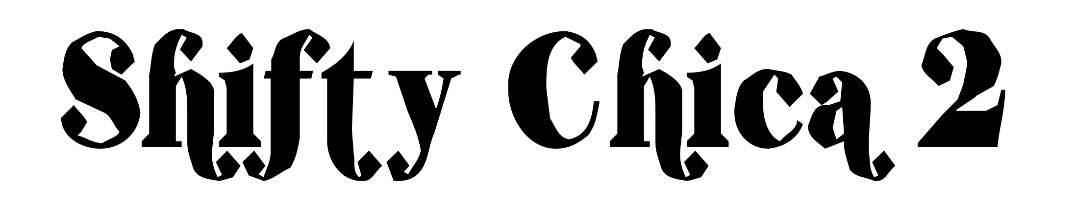 Shifty Chica 2