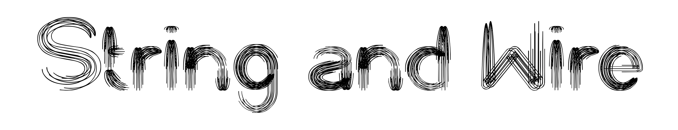 String and Wire