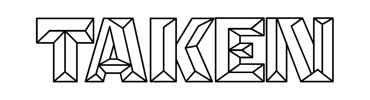 Taken