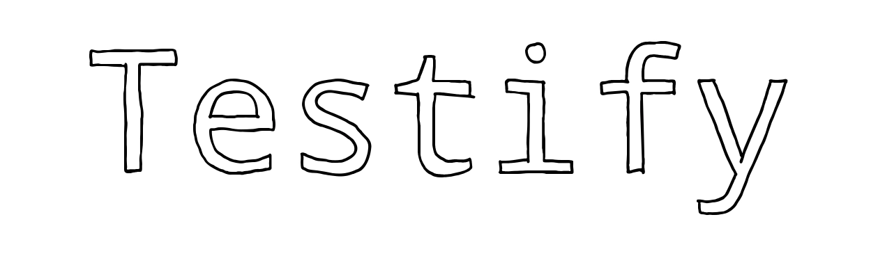 Testify