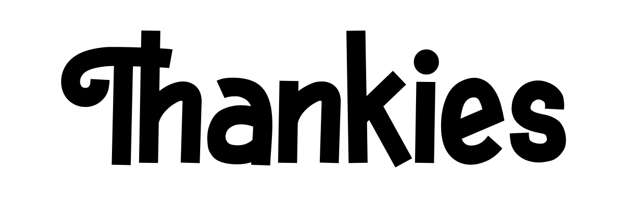 Thankies