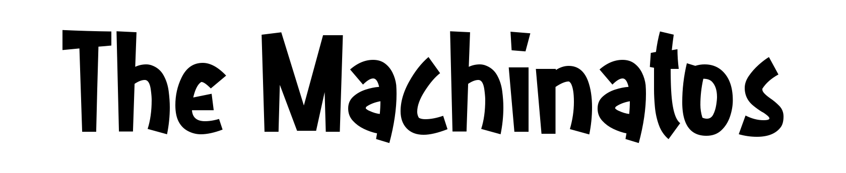 The Machinatos