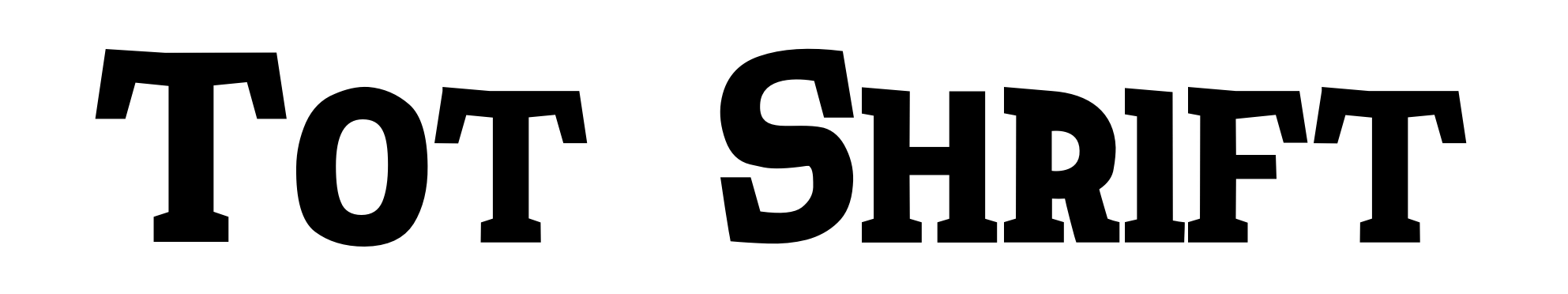 Tot Shrift