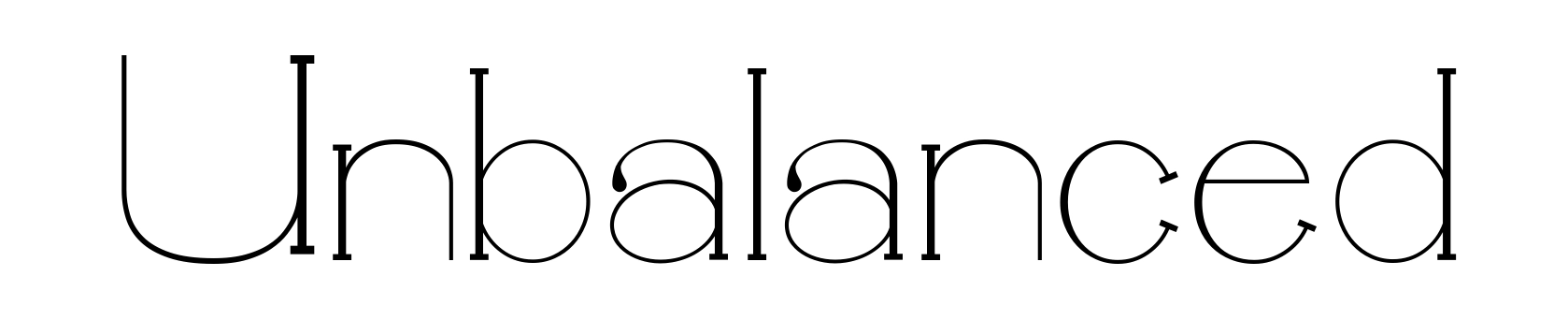 Unbalanced