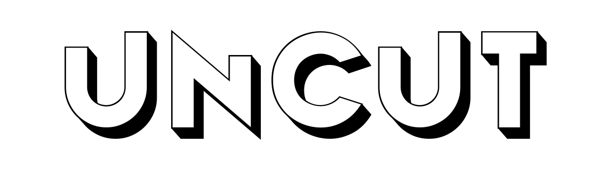 Uncut