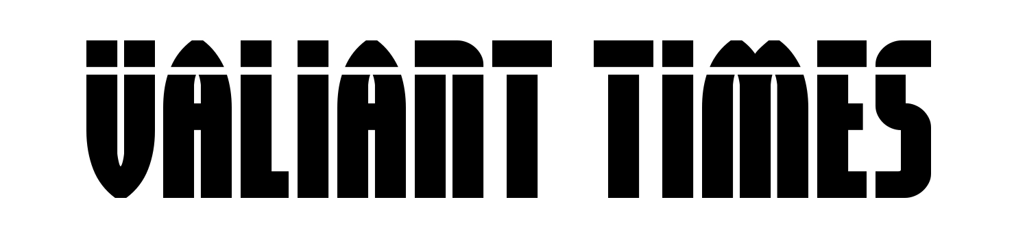 Valiant Times