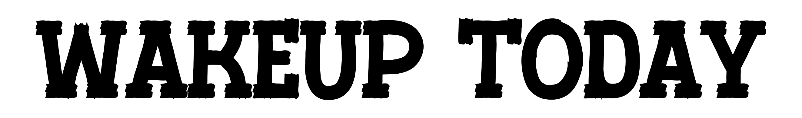 Wakeup Today