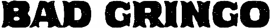 Bad Gringo