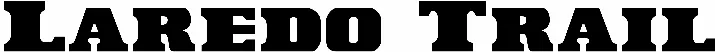 Laredo Trail