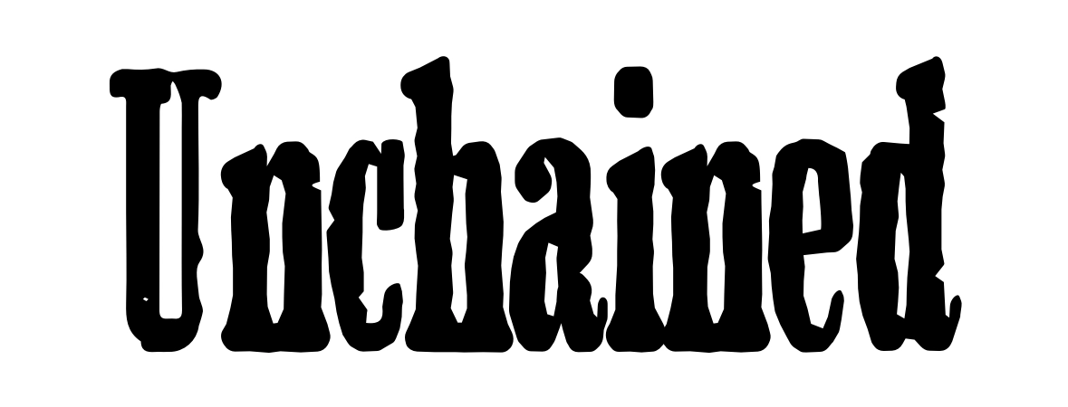 Unchained
