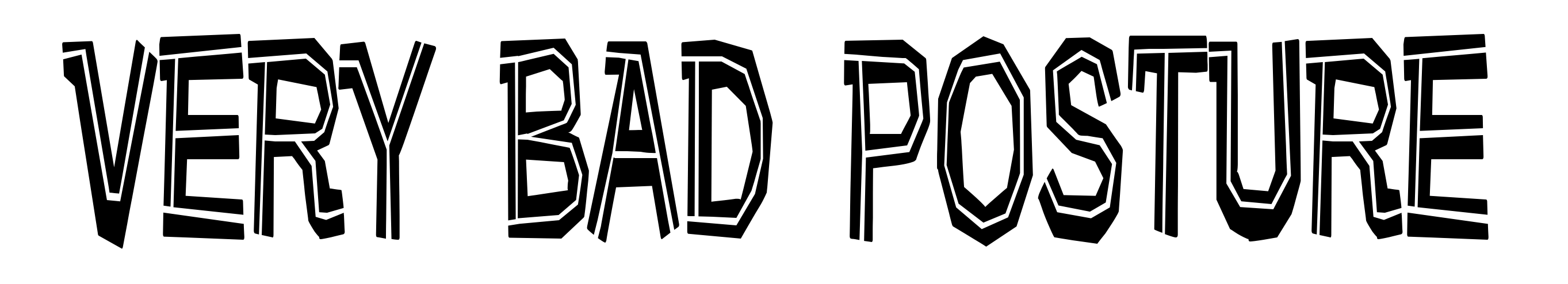 Very Bad Posture