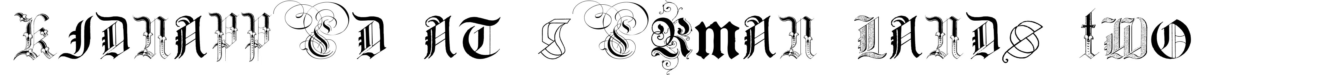 Kidnapped at German Lands Two