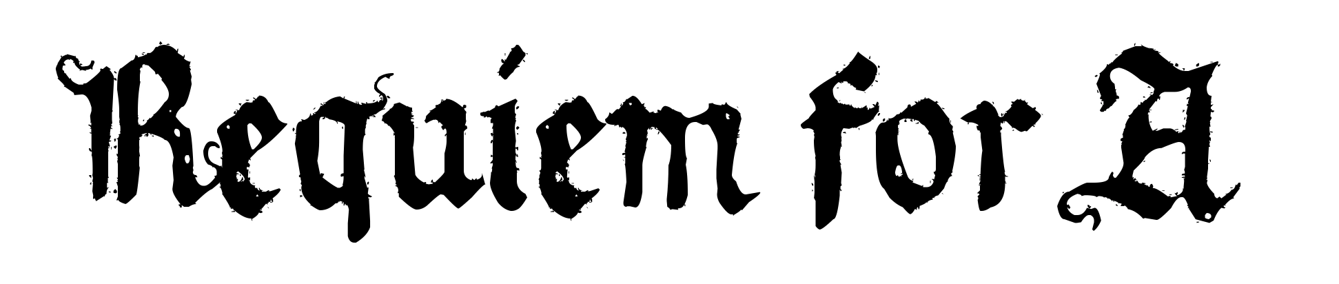 Requiem for A