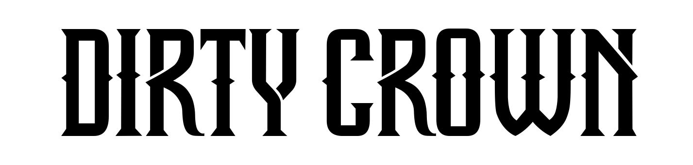 Dirty Crown