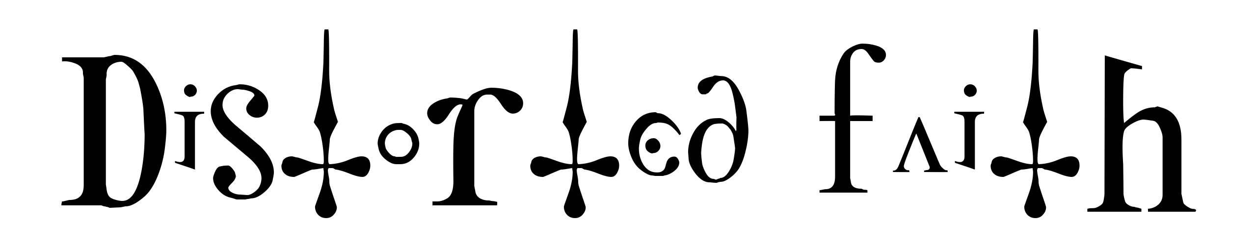 Distorted Faith