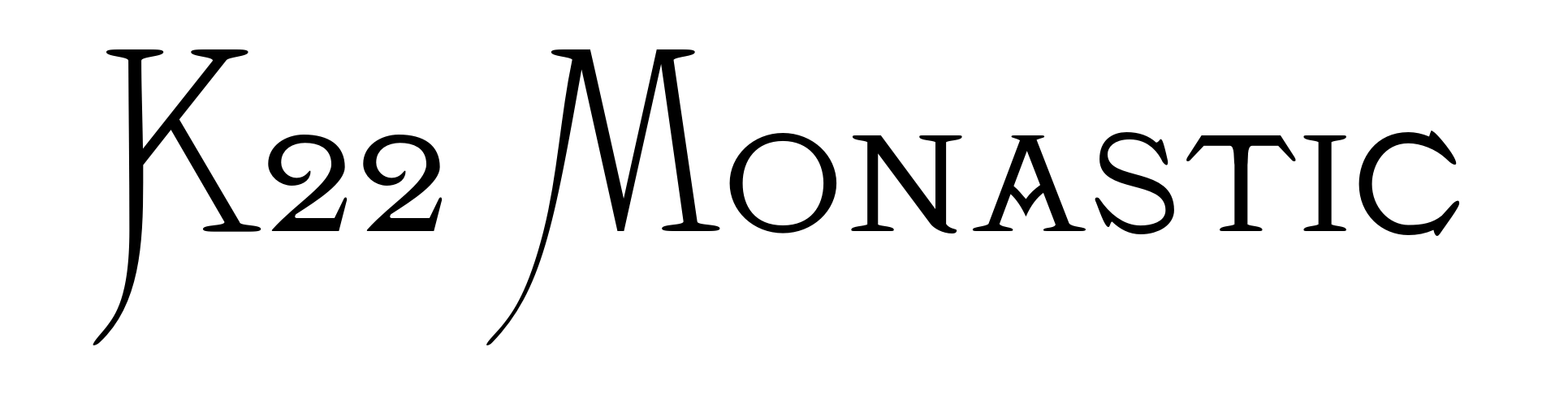 K22 Monastic