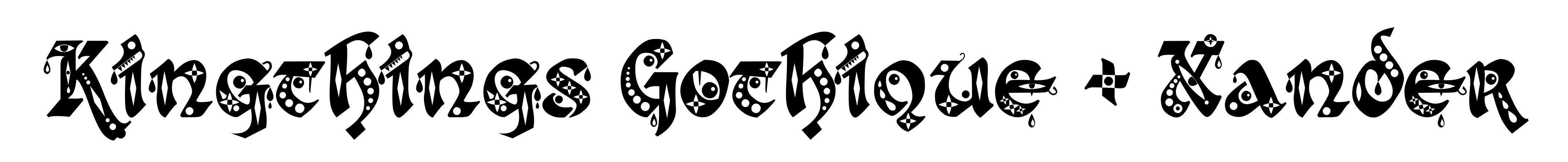 Kingthings Gothique + Xander