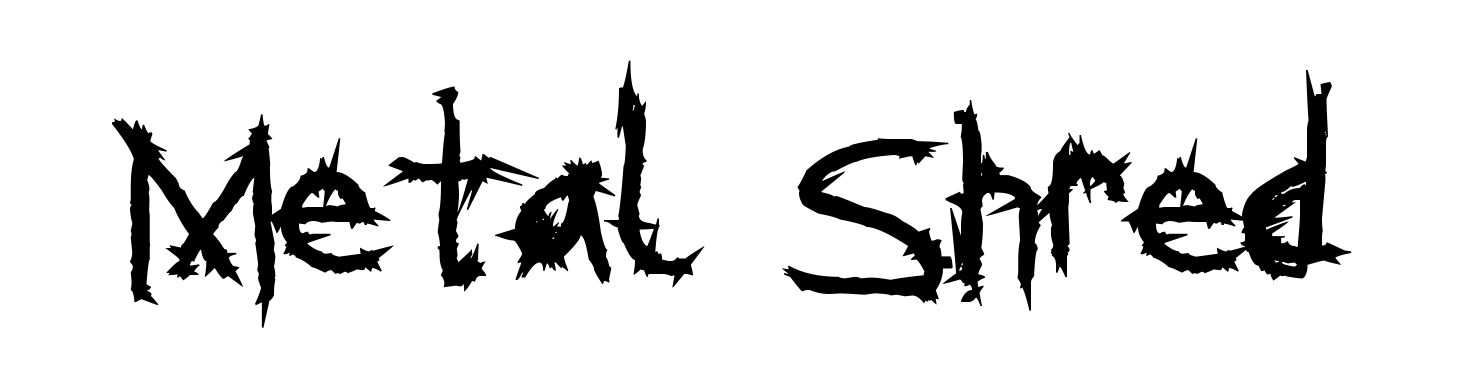 Metal Shred