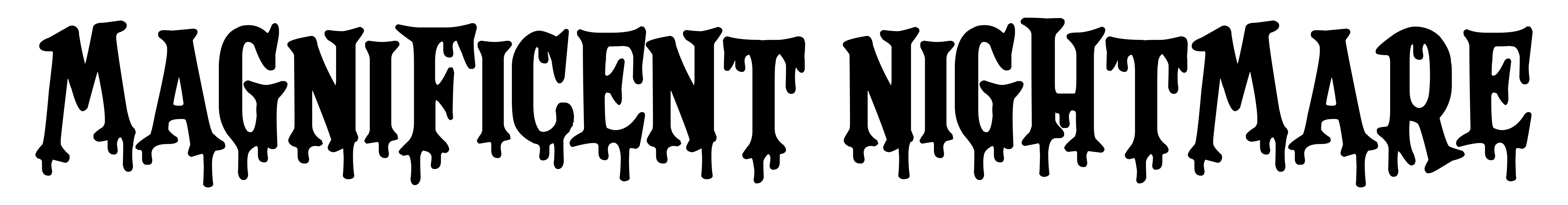 Magnificent Nightmare