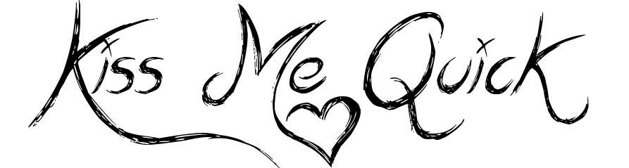 Kiss Me Quick