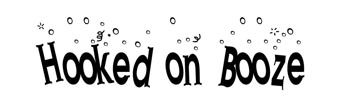 Hooked on Booze