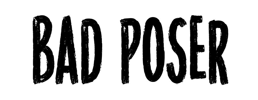 Bad Poser